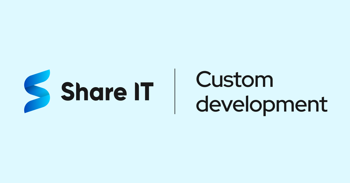 Custom Development Services - Share IT